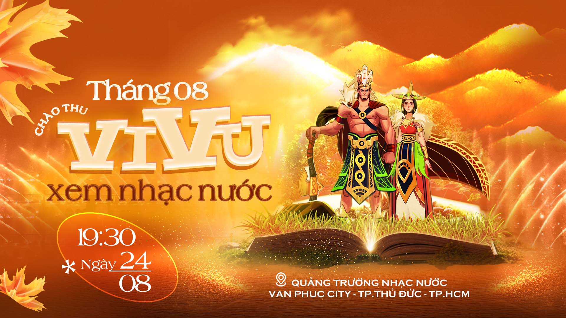 THÁNG 08 CHÀO THU VI VU XEM NHẠC NƯỚC 24-08